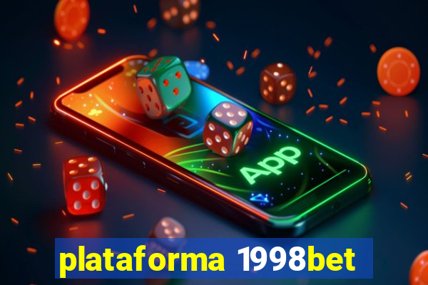 plataforma 1998bet